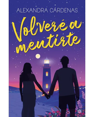 Volveré a mentirte