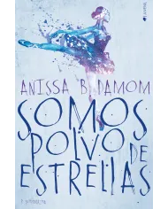 Somos polvo de estrellas