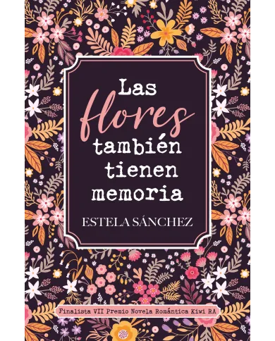 Las flores también tienen memoria