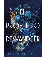 El profundo desvanecer