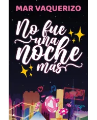 No fue una noche más