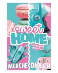 Sweet home