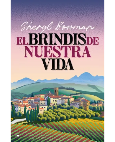 El brindis de nuestra vida