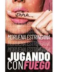 Jugando con fuego